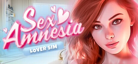 [欧美SLG/动态/新作/PC] SEX 失忆症 SEX Amnesia – Lover Sim 官方中文步兵版 10G游戏中文版下载|无需安装解压即玩_怀旧游戏网