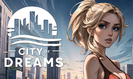 [SLG/汉化] 梦想之城 City of Dreams [v0.5.1] PC+安卓汉化版500M游戏中文版下载|无需安装解压即玩_怀旧游戏网